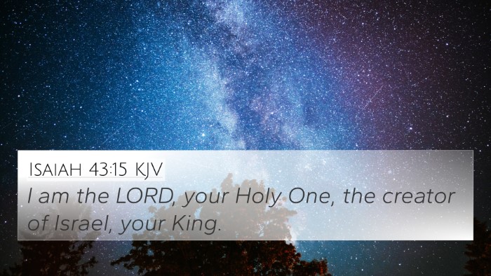 Isaiah 43:15 Explained