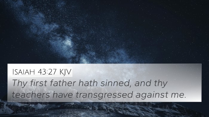 Isaiah 43:27 Explained