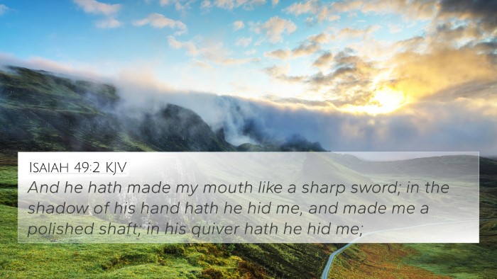 Isaiah 49:2 KJV Bible Verse Image