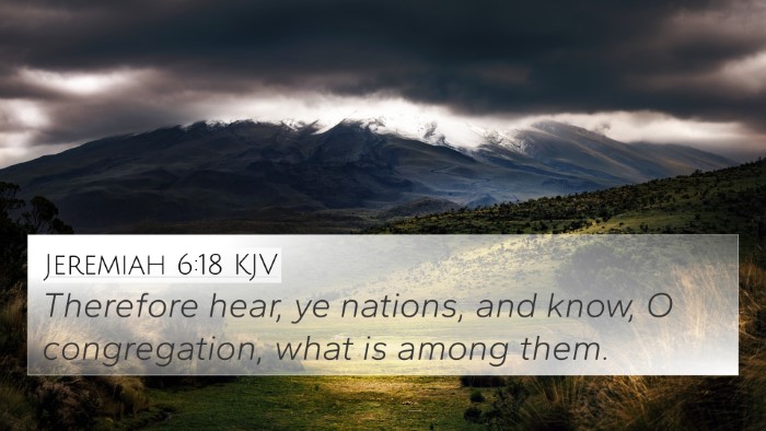 Jeremiah 6:18 Explained