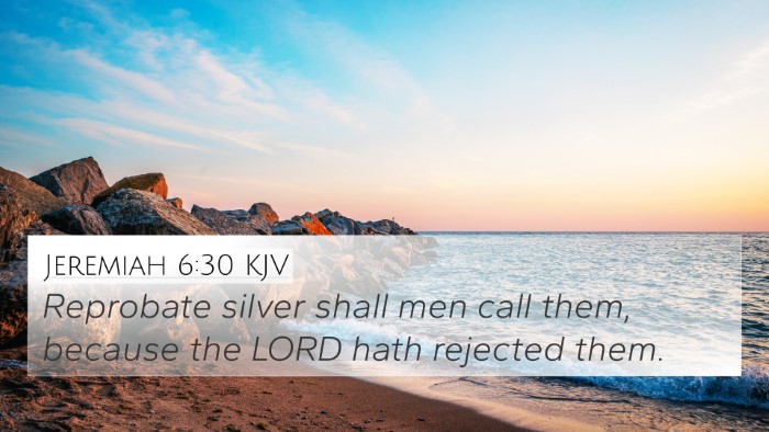 Jeremiah 6:30 Explained