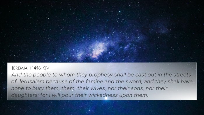 Jeremiah 14:16 Explained