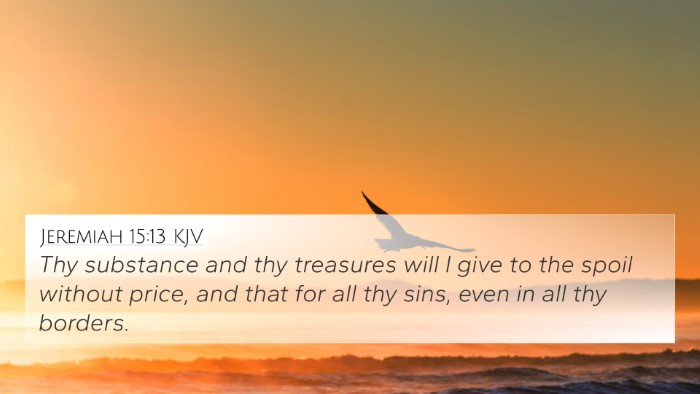 Jeremiah 15:13 KJV Bible Verse Image