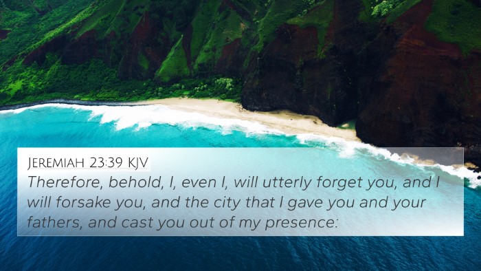 Jeremiah 23:39 Explained