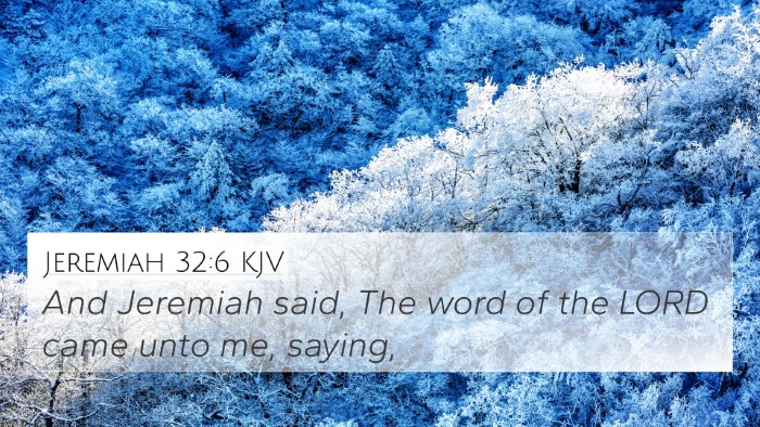 Jeremiah 32:6 Explained
