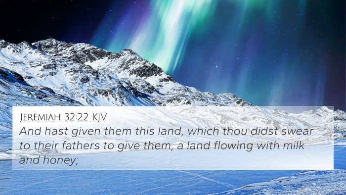 Jeremiah 32:22 Explained