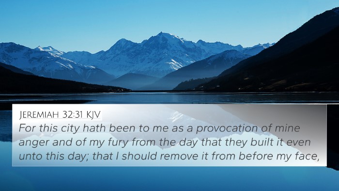 Jeremiah 32:31 Explained