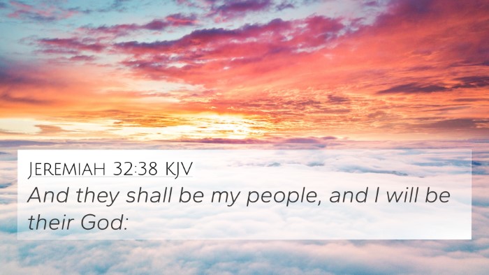 Jeremiah 32:38 Explained