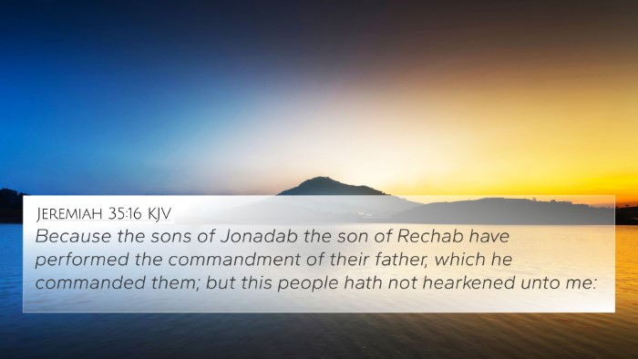 Jeremiah 35:16 Explained