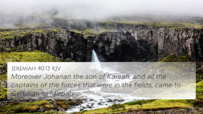 Jeremiah 40:13 Explained