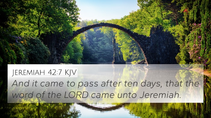 Jeremiah 42:7 Explained