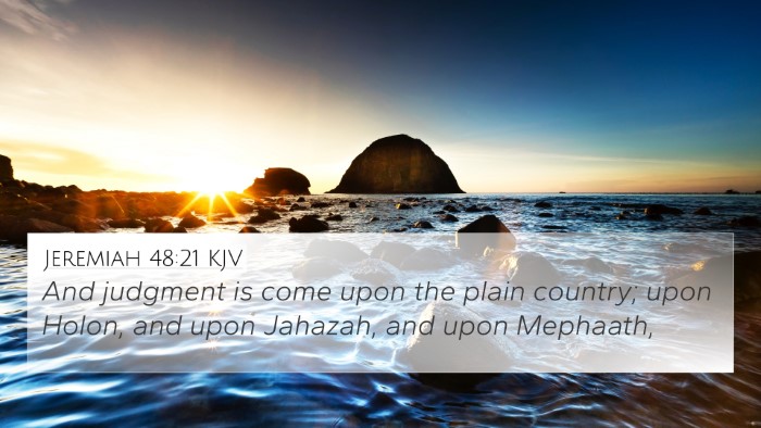 Jeremiah 48:21 Explained