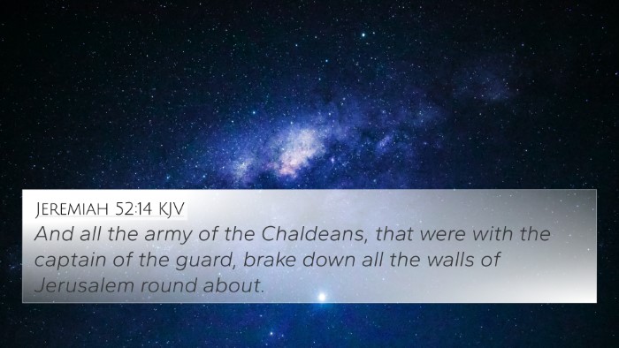 Jeremiah 52:14 Explained