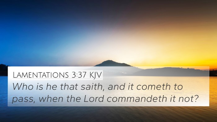Lamentations 3:37 KJV Bible Verse Image