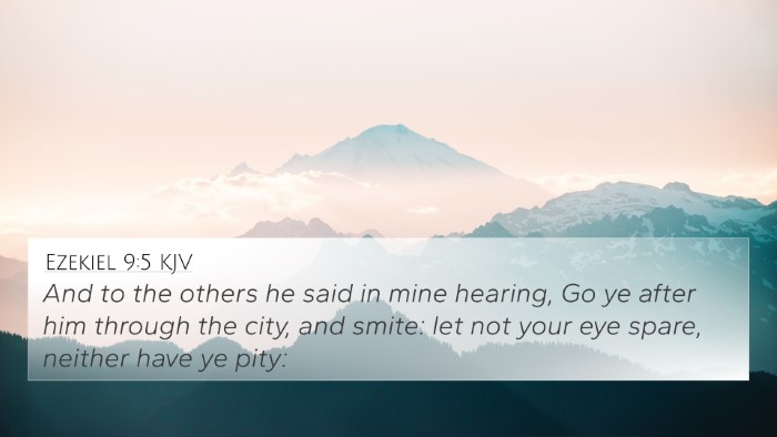 Ezekiel 9:5 KJV Bible Verse Image
