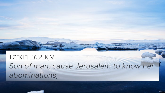 Ezekiel 16:2 KJV Bible Verse Image