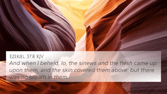 Ezekiel 37:8 KJV Bible Verse Image