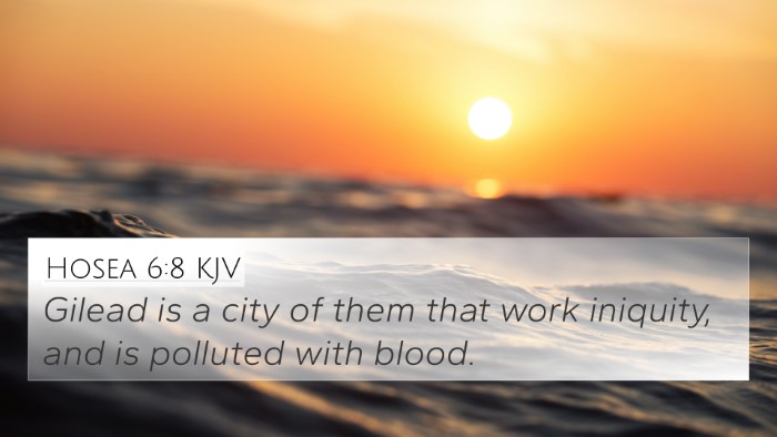 Hosea 6:8 Explained