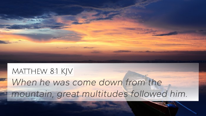Matthew 8:1 Explained