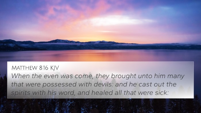 Matthew 8:16 KJV Bible Verse Image