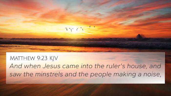 Matthew 9:23 KJV Bible Verse Image
