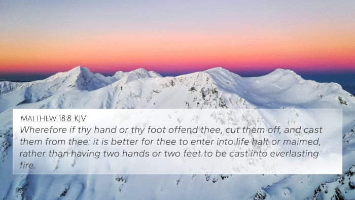 Matthew 18:8 Explained