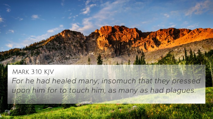 Mark 3:10 Explained