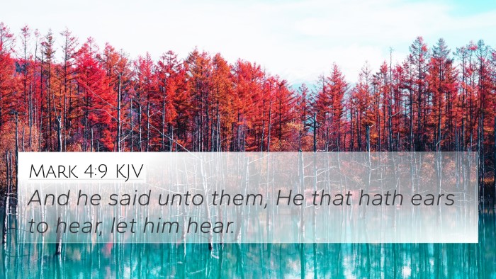 Mark 4:9 Explained