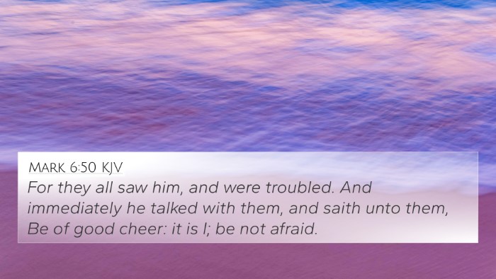 Mark 6:50 Explained