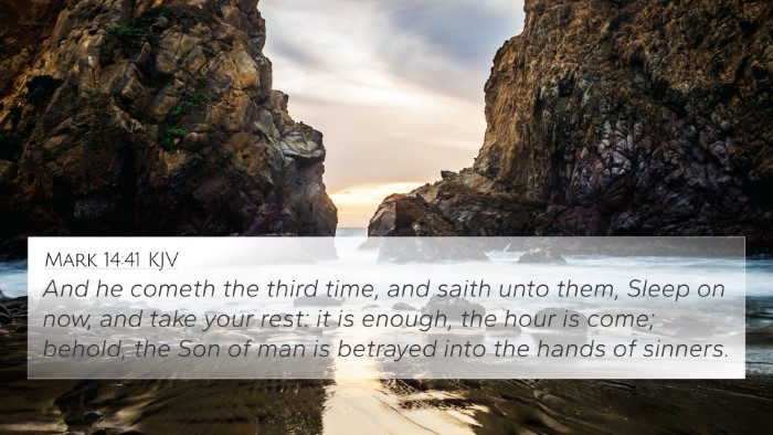 Mark 14:41 KJV Bible Verse Image