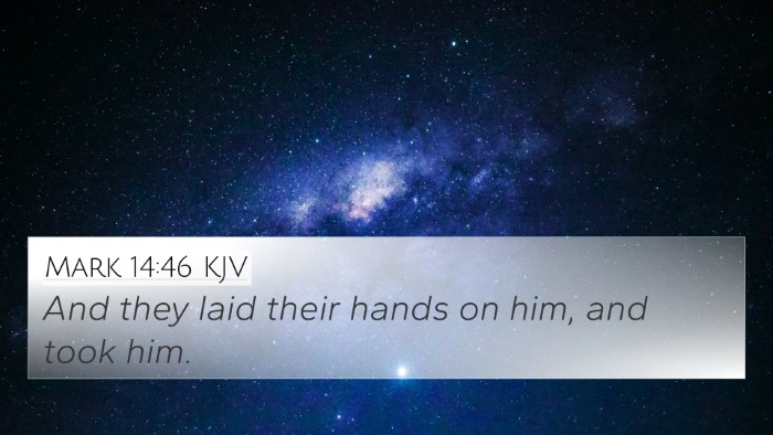 Mark 14:46 Explained