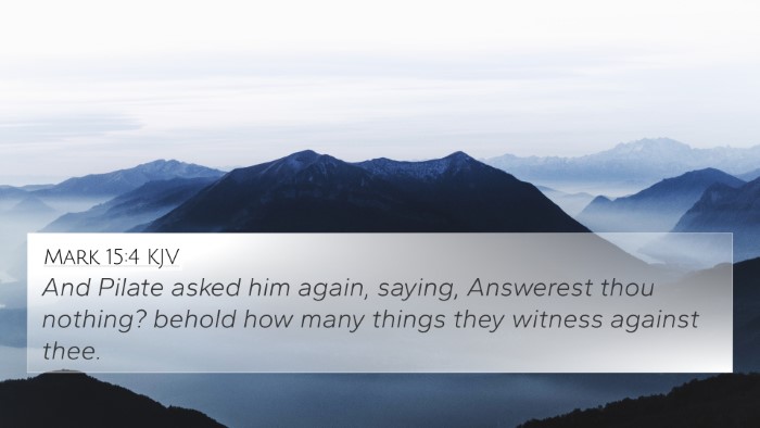 Mark 15:4 Explained