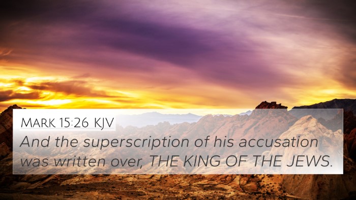 Mark 15:26 KJV Bible Verse Image