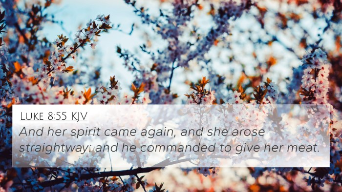 Luke 8:55 KJV Bible Verse Image