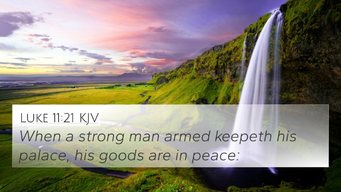 Luke 11:21 KJV Bible Verse Image