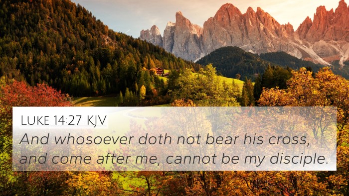 Luke 14:27 KJV Bible Verse Image