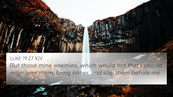 Luke 19:27 KJV Bible Verse Image