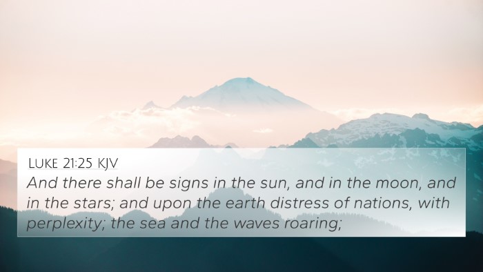 Luke 21:25 KJV Bible Verse Image