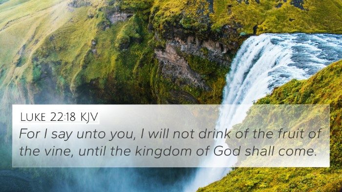 Luke 22:18 KJV Bible Verse Image