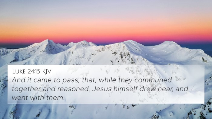 Luke 24:15 KJV Bible Verse Image