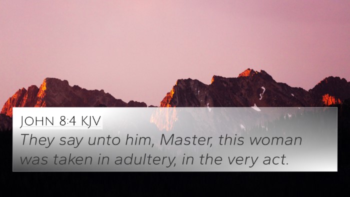 John 8:4 Explained