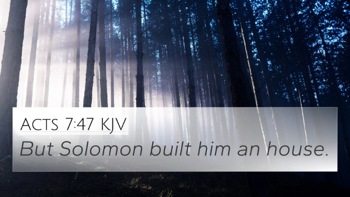 Acts 7:47 KJV Bible Verse Image