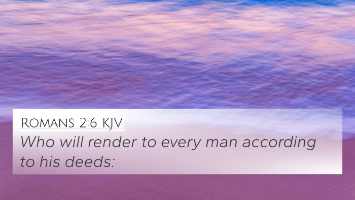 Romans 2:6 KJV Bible Verse Image