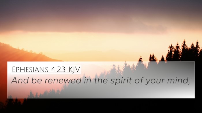 Ephesians 4:23 KJV Bible Verse Image