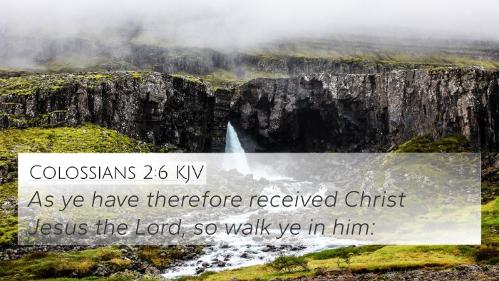 Colossians 2:6 KJV Bible Verse Image