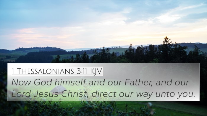 1 Thessalonians 3:11 Explained