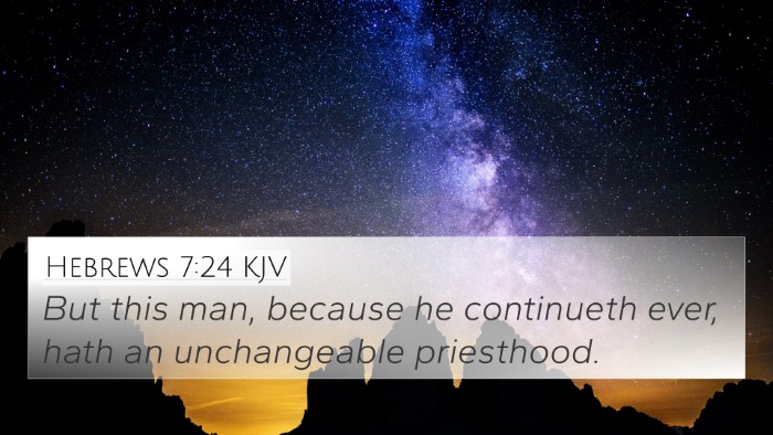 Hebrews 7:24 Explained