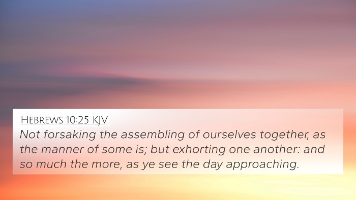 Hebrews 10:25 KJV Bible Verse Image
