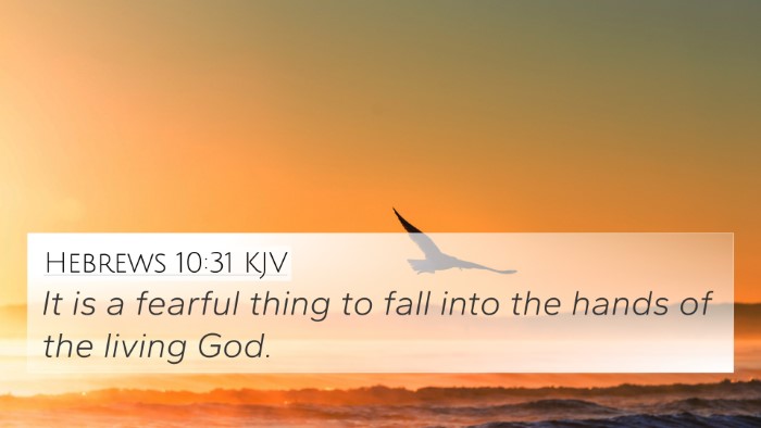 Hebrews 10:31 Explained